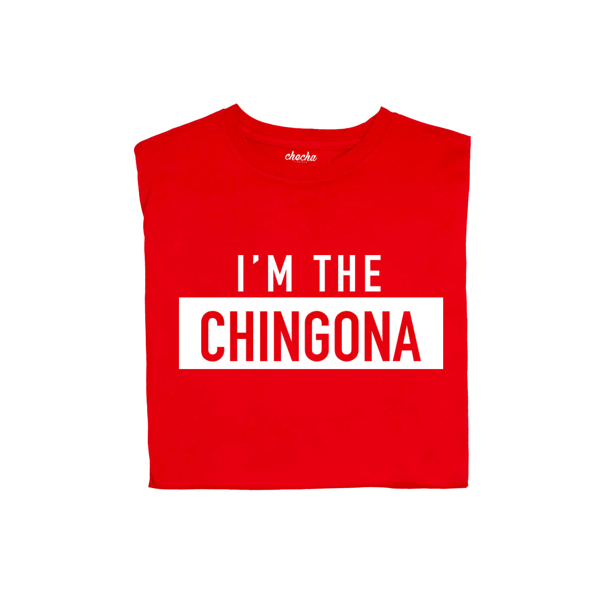 I´m the chingona