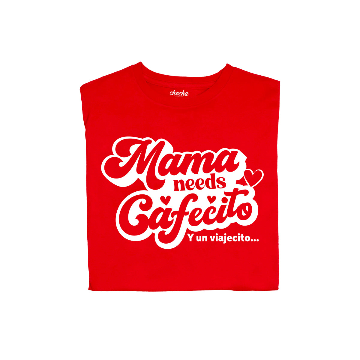 Mama needs Cafecito