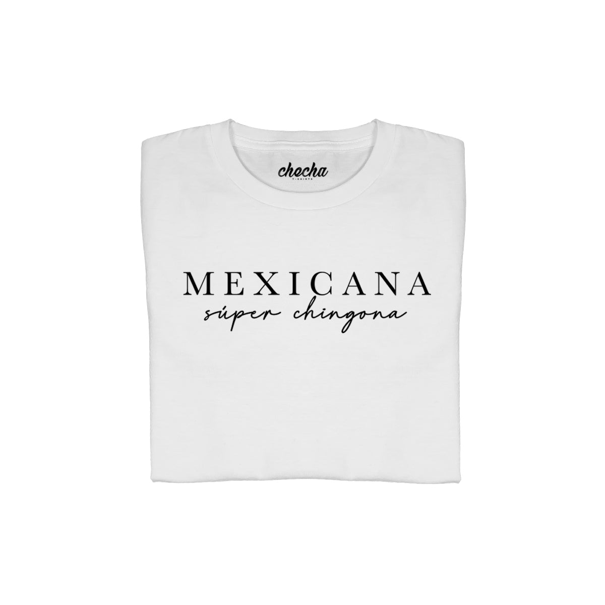 Mexicana súper chingona