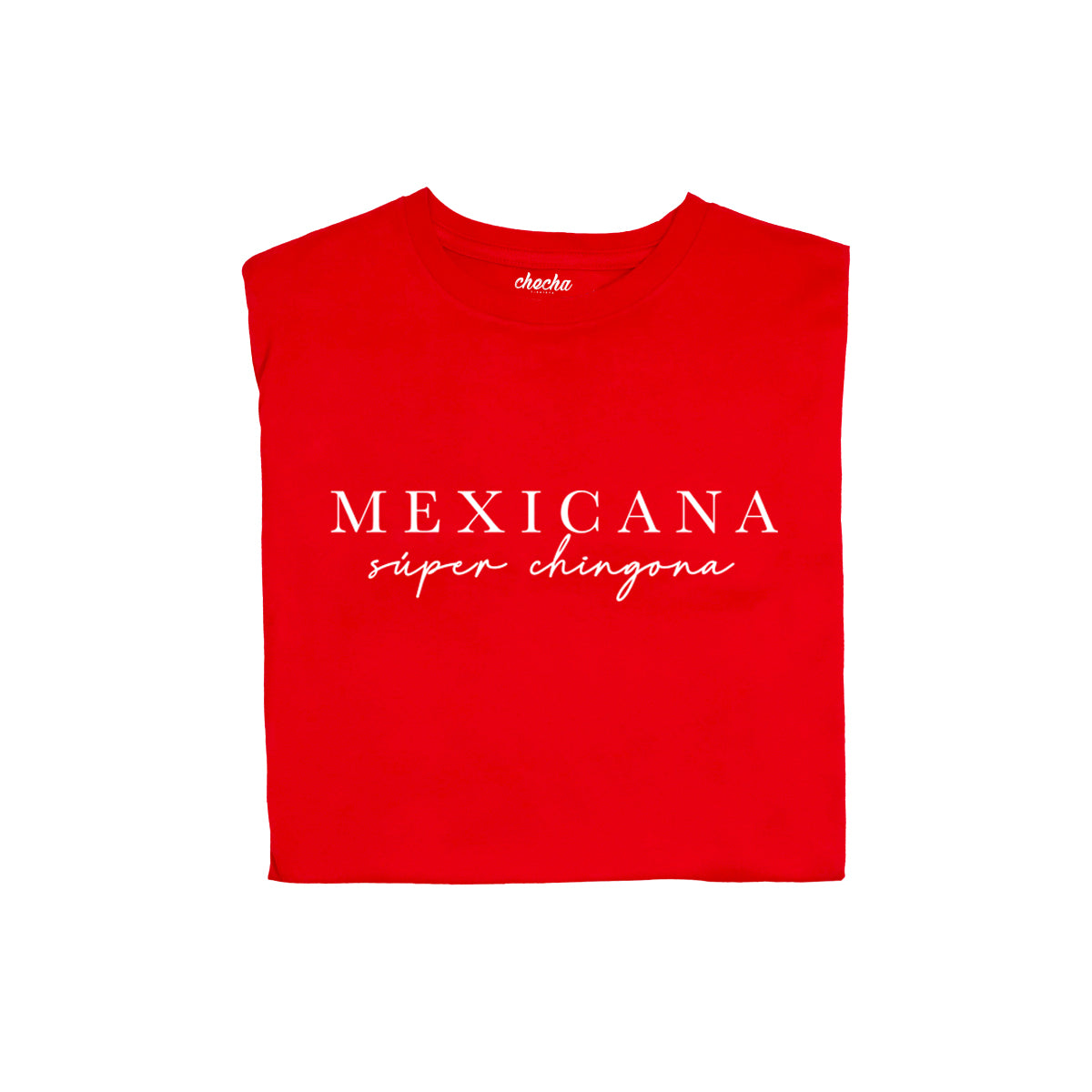 Mexicana súper chingona