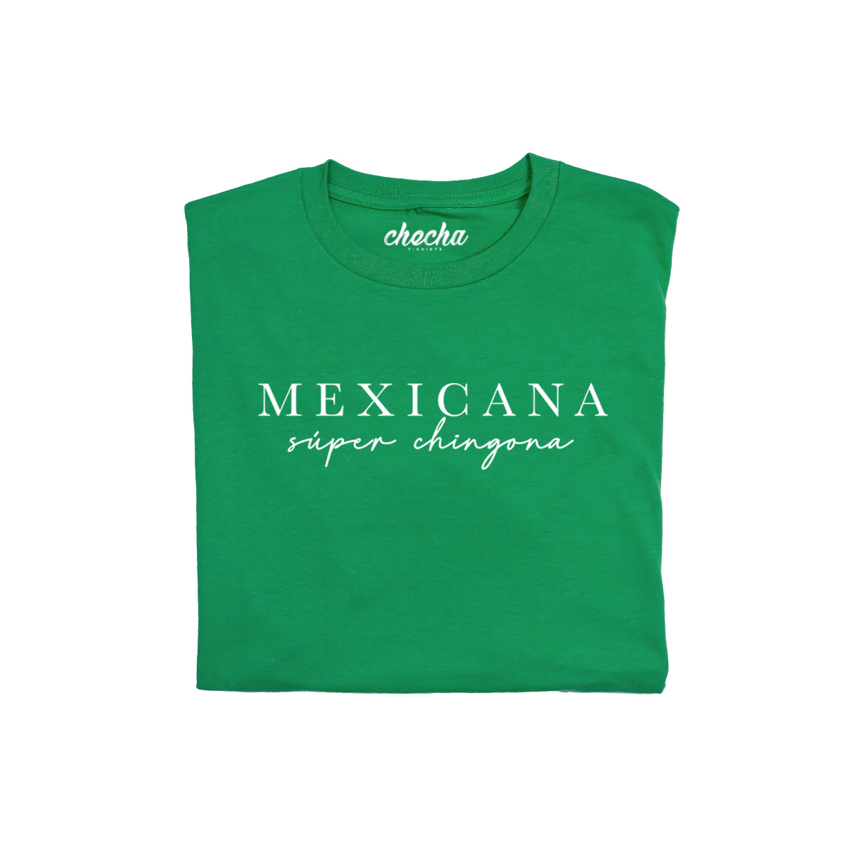 Mexicana súper chingona