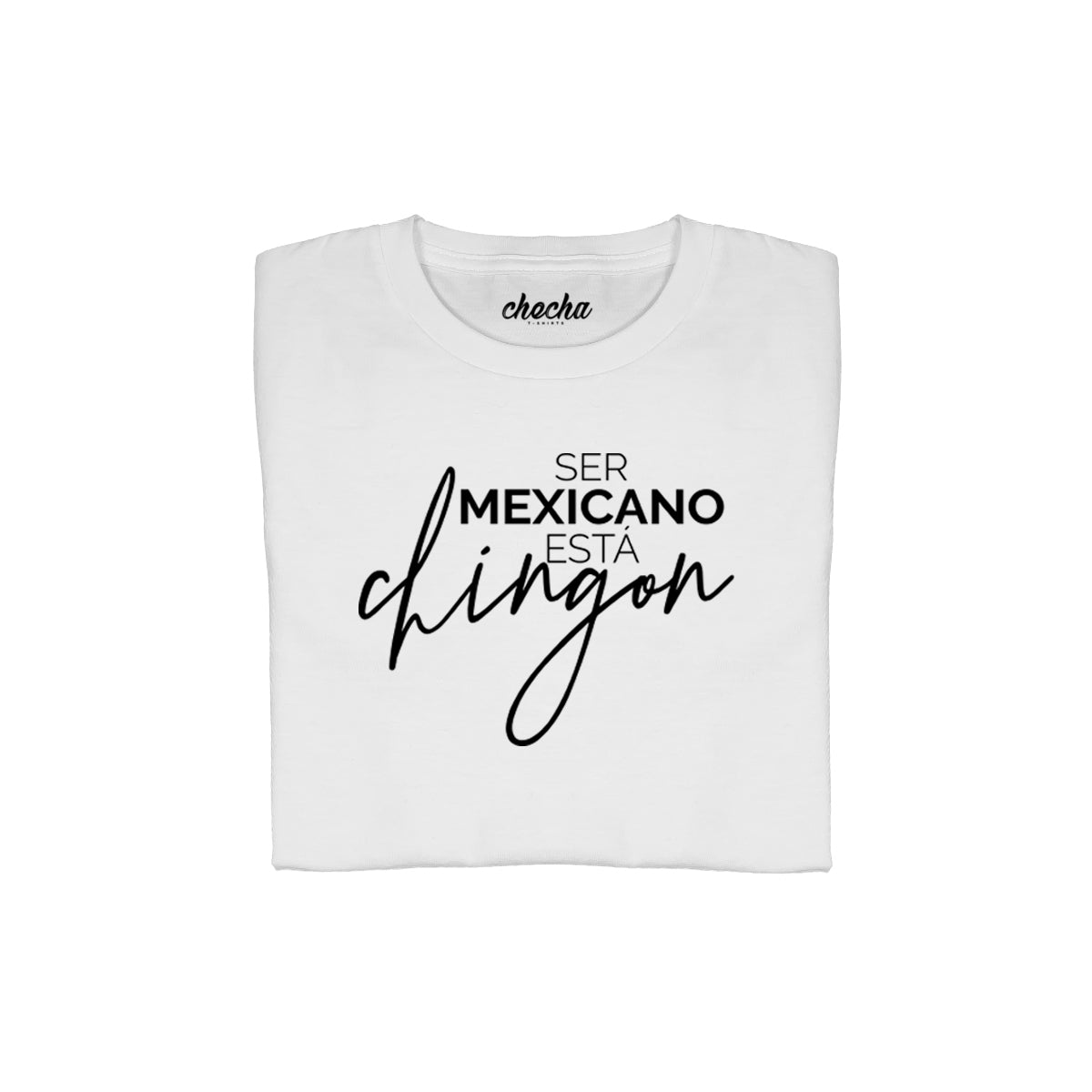 Ser mexicano ¡Está chingón!