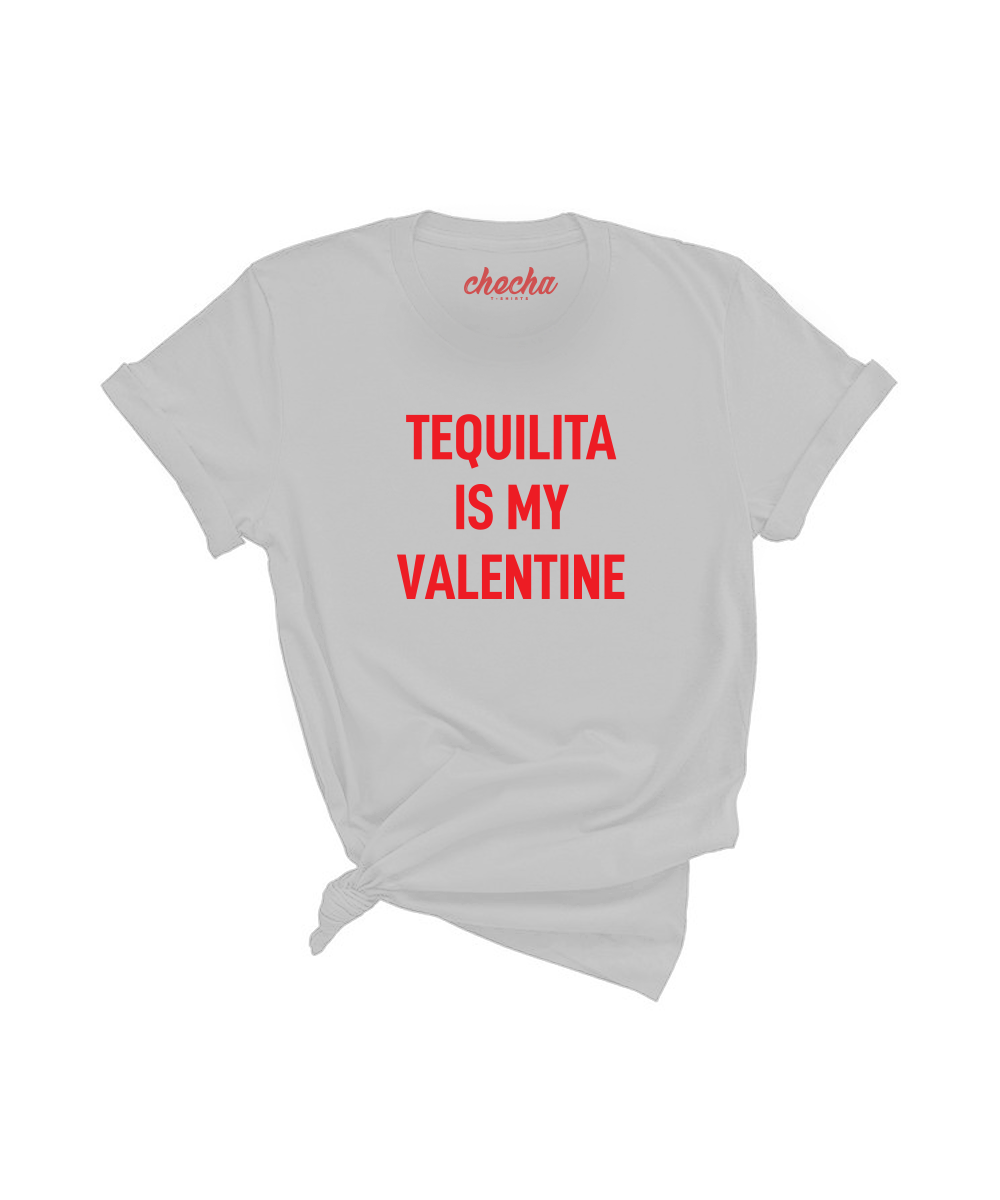 Tequilita is my valentine