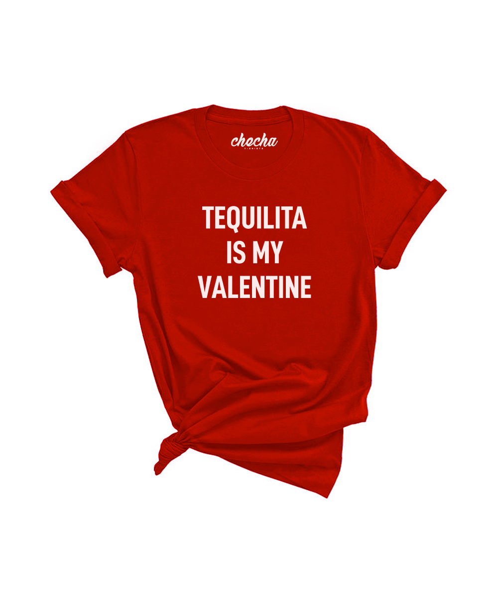 Tequilita is my valentine