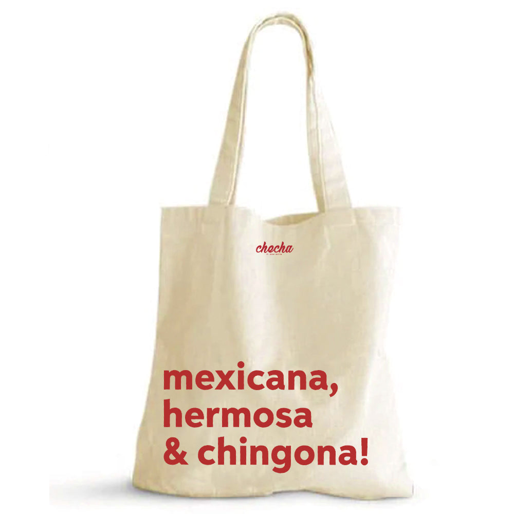 Mexicana Hermosa & Chingona ( tote bag)